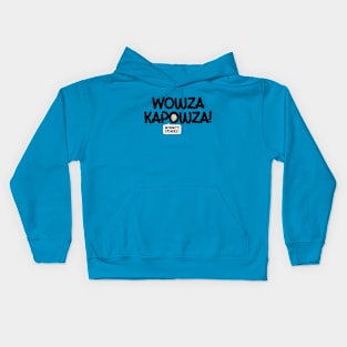 Wowzakapowza! Kids Hoodie